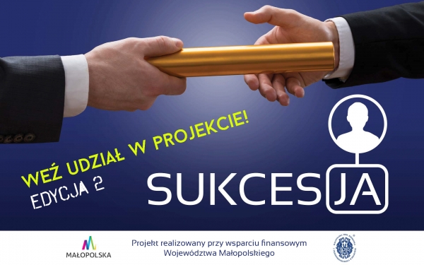 Przedłużamy rekrutację &quot;Małopolskiej Sieci Sukcesorów SUKCES-JA!&quot; - EDYCJA 2023!